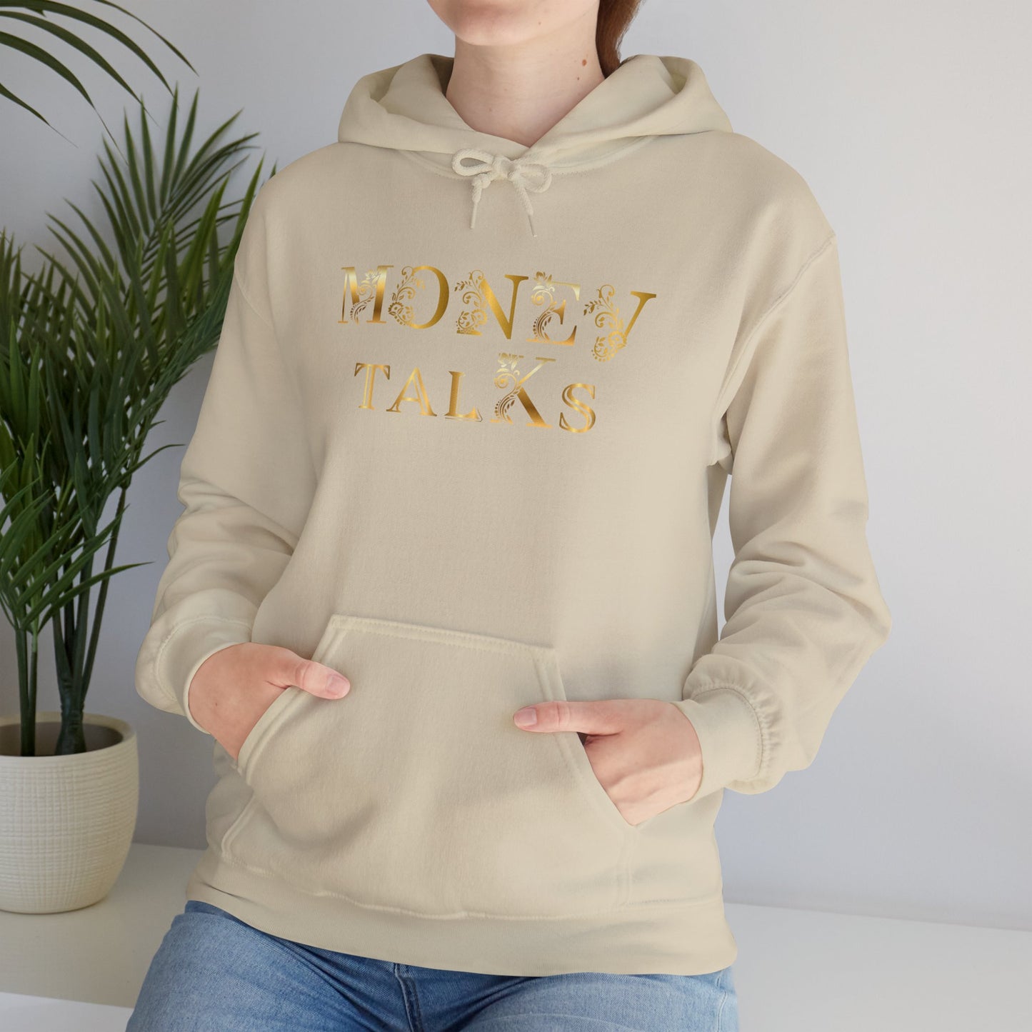 Money Talks Hooded Sweatshirt