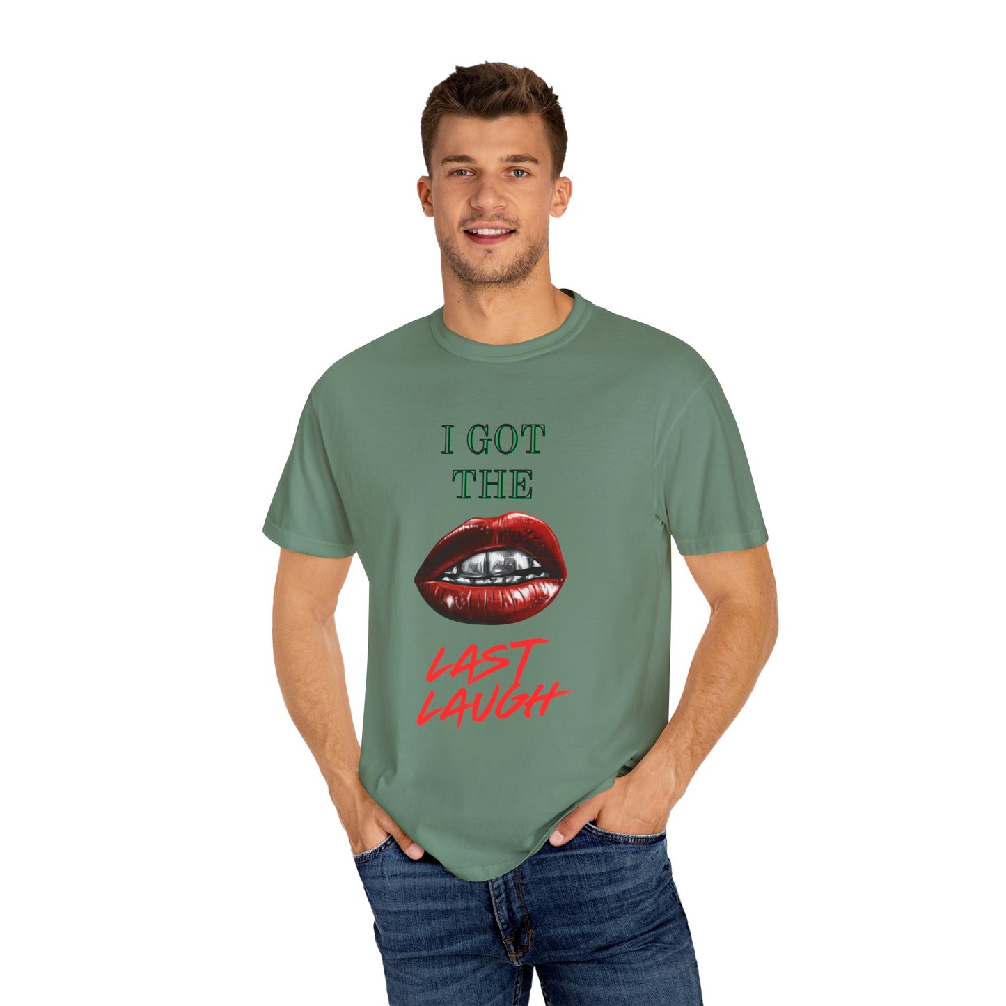 Last laugh Unisex T-shirt