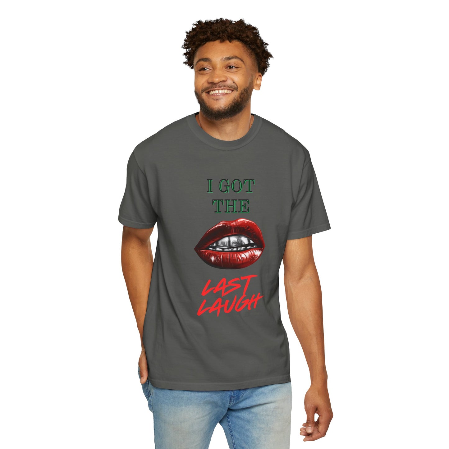 Last laugh Unisex T-shirt