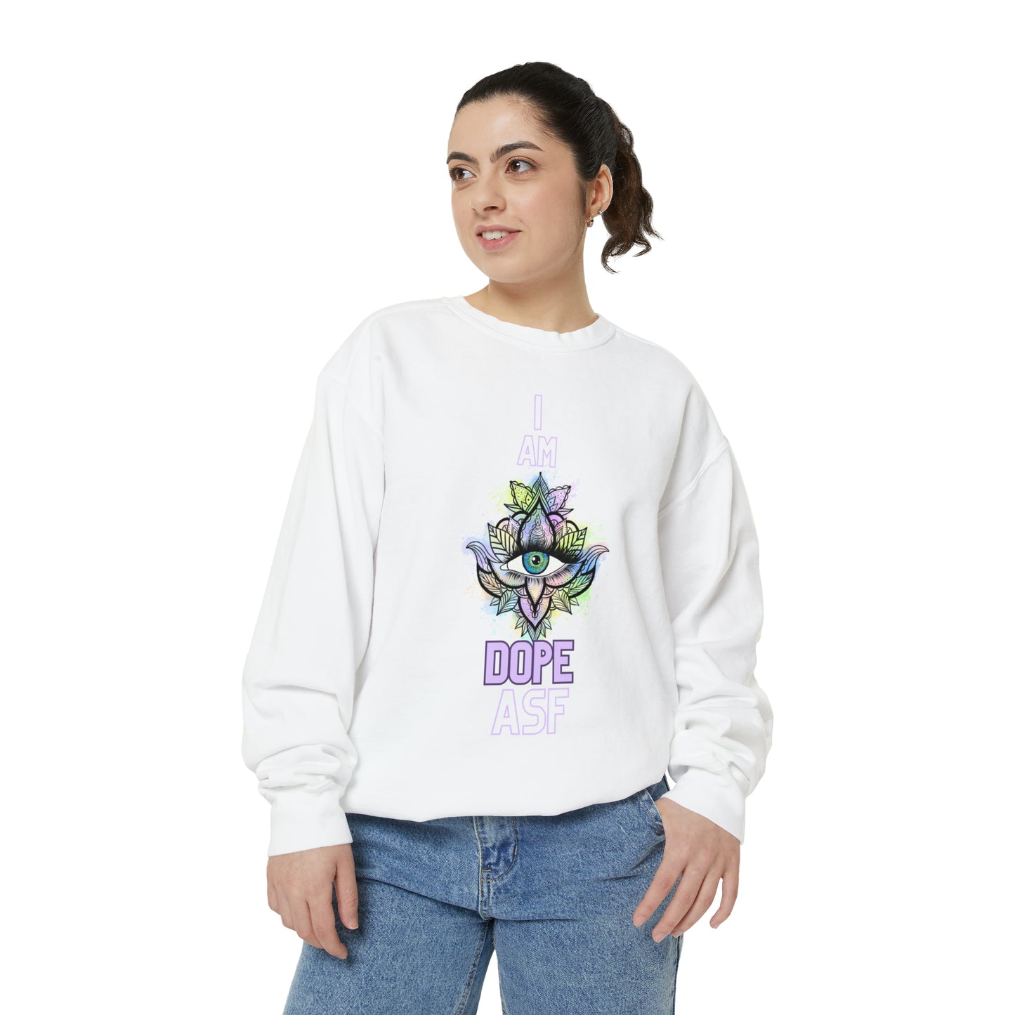 I Am Dope, Affirmation Unisex Garment-Dyed Sweatshirt