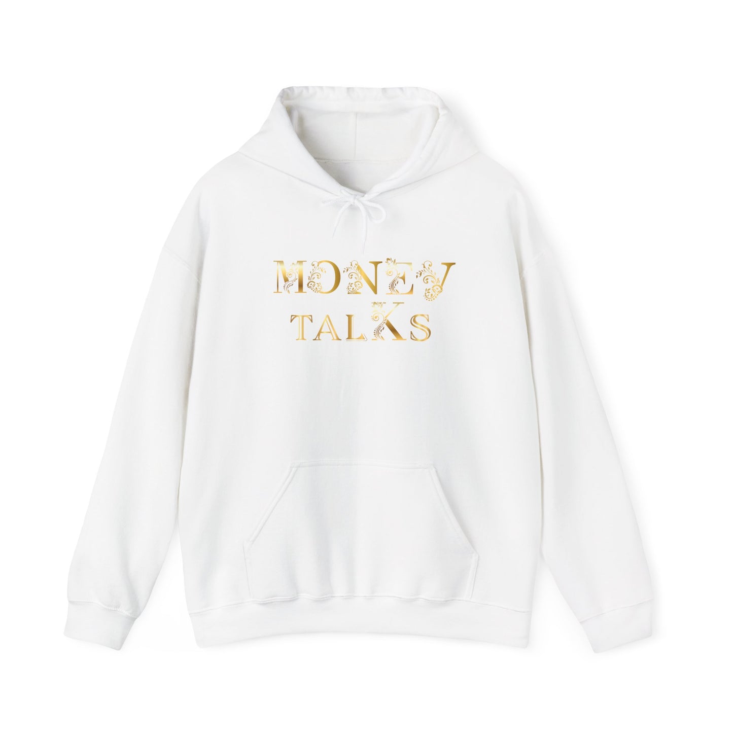 Money Talks Hooded Sweatshirt