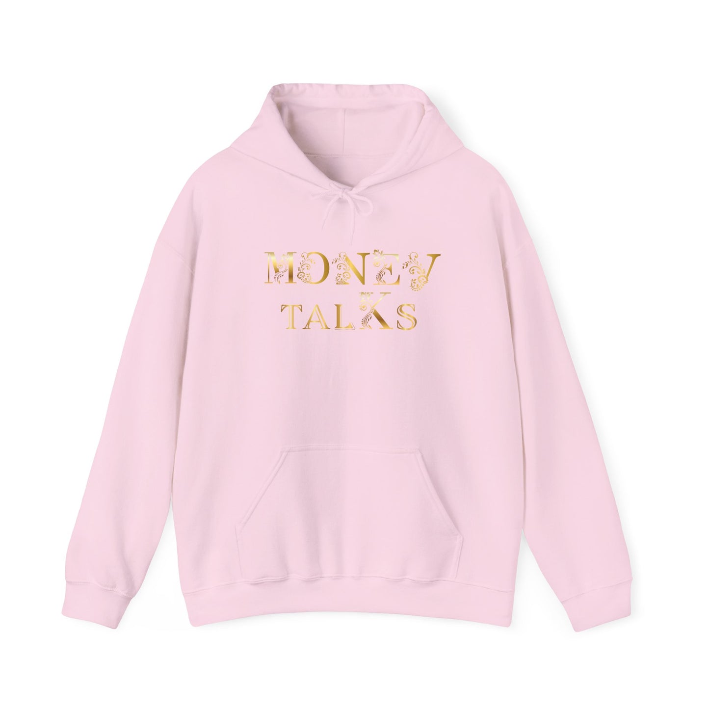 Money Talks Hooded Sweatshirt