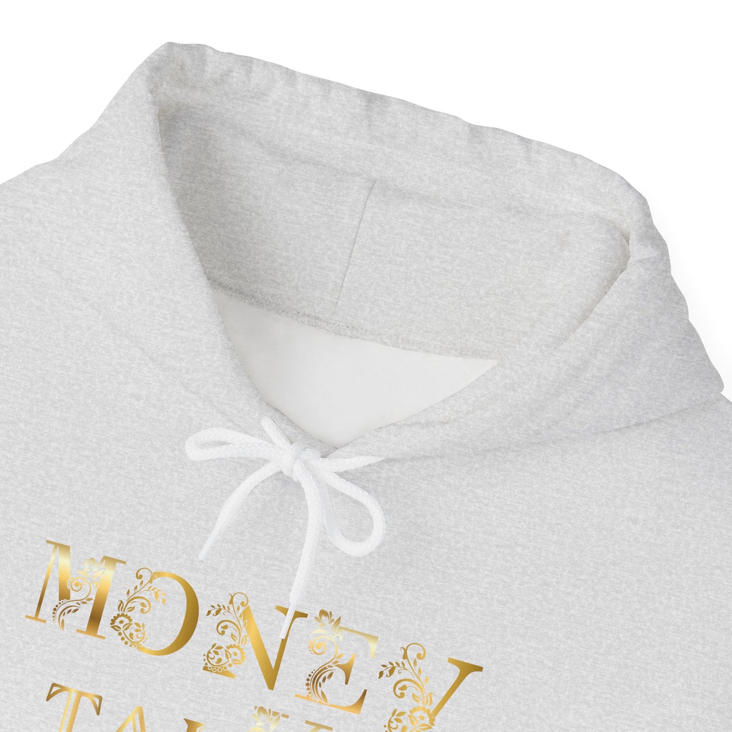 Money Talks Hooded Sweatshirt