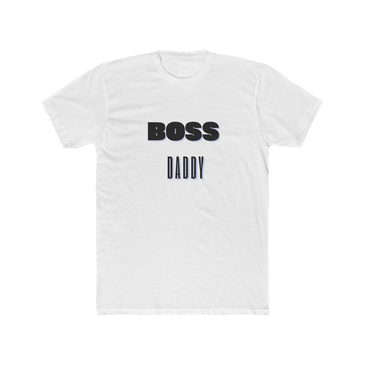 Unisex Boss Daddy Cotton Crew Tee