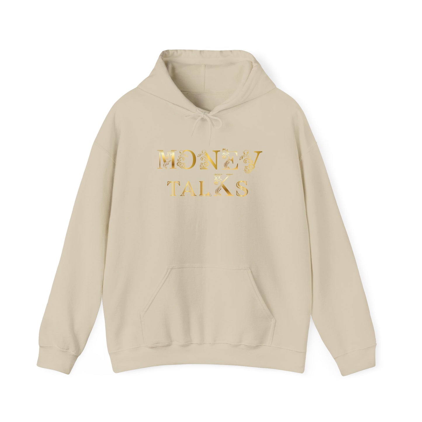 Money Talks Hooded Sweatshirt