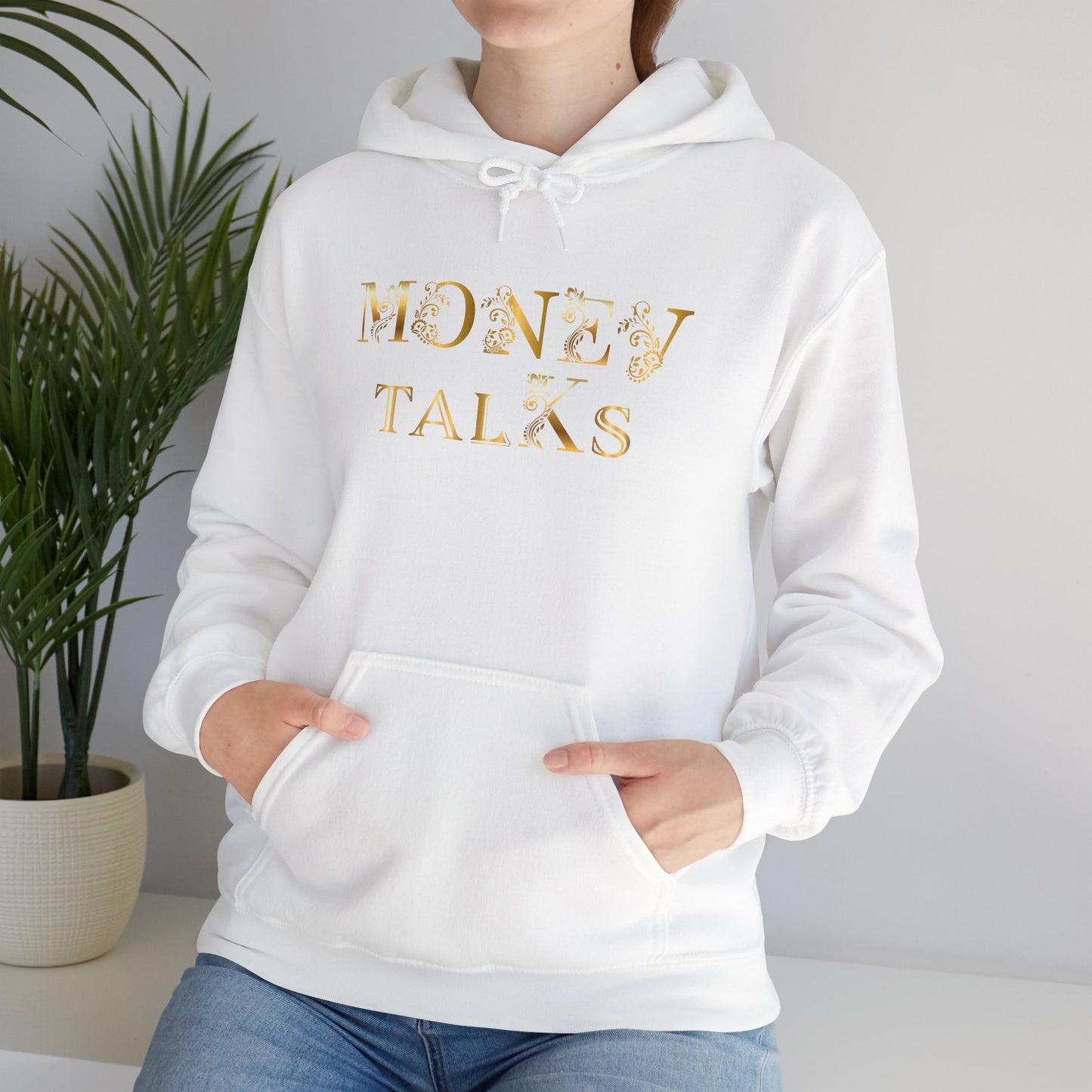 Money Talks Hooded Sweatshirt