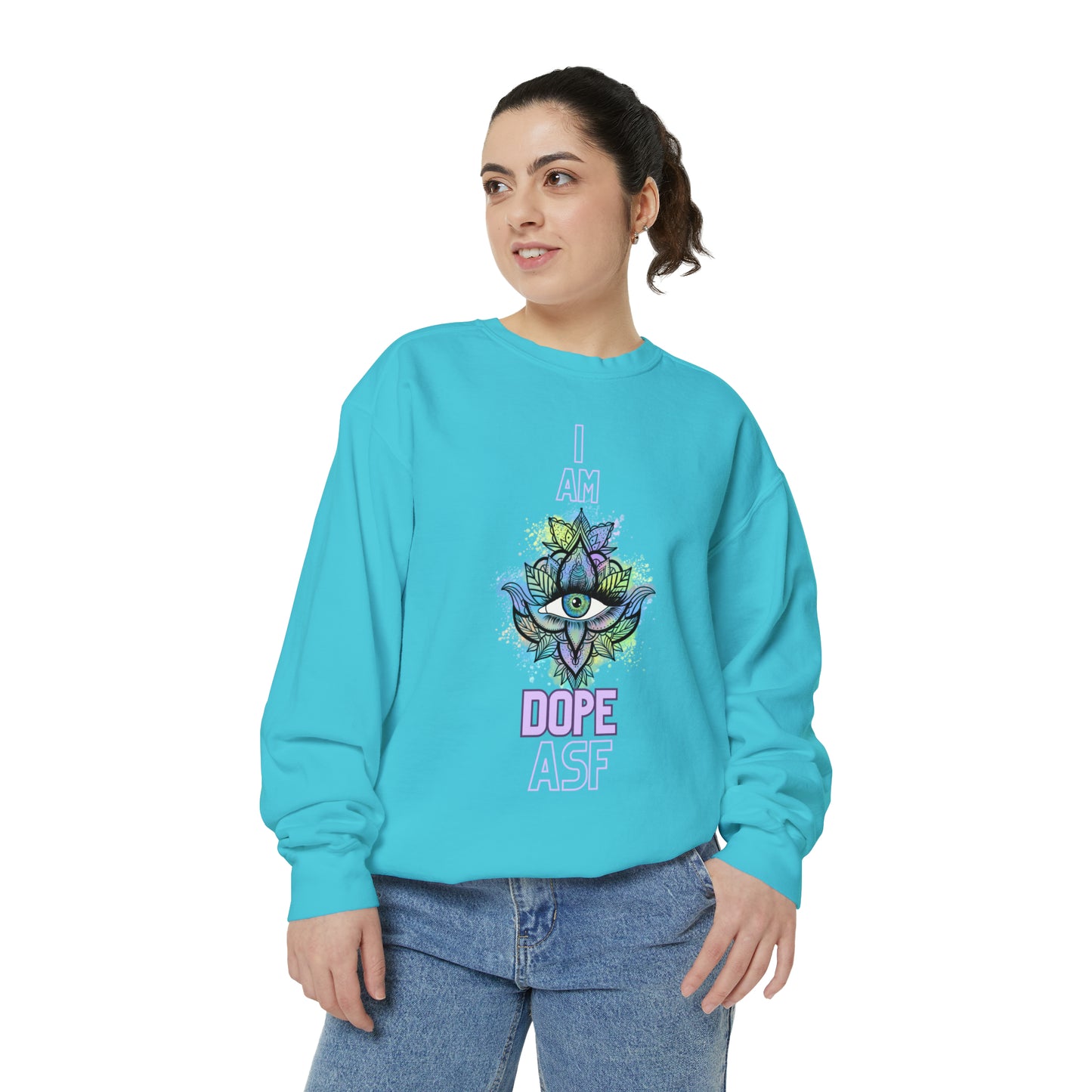 I Am Dope, Affirmation Unisex Garment-Dyed Sweatshirt