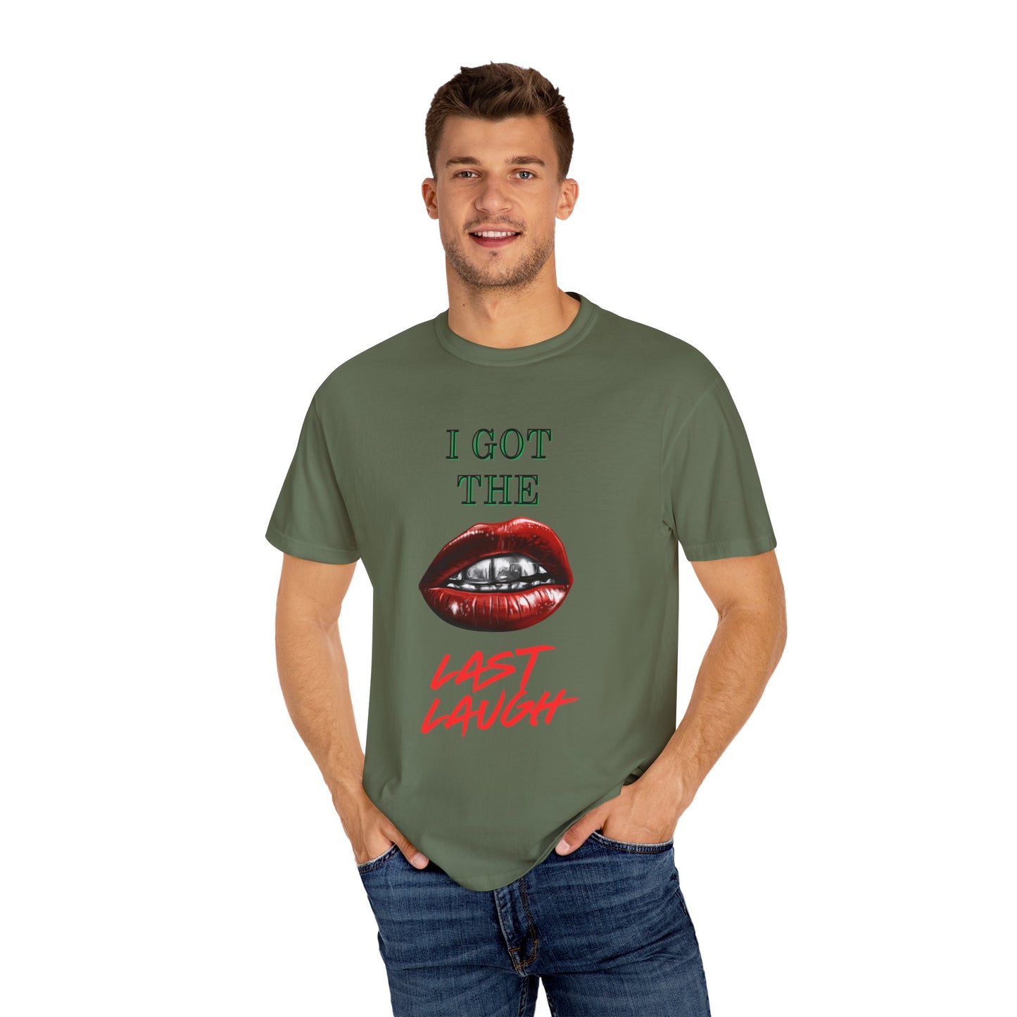 Last laugh Unisex T-shirt